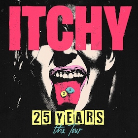 Bild: ITCHY - 25 YEARS – the Tour