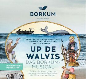 Bild: Up de Walvis - Das Borkum-Musical
