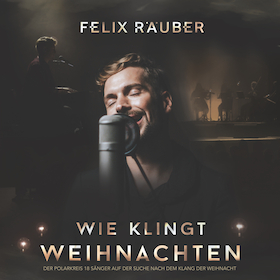 Bild: Felix Räuber - Wie klingt Weihnachten