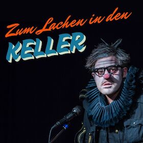 Bild: Schwarzclown & Friends: Zum Lachen in den Keller