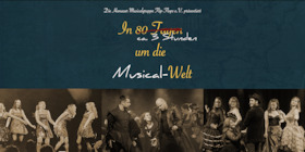 Bild: Hanauer Musicalgruppe Flip-Flops e.V. - In ca. 3 Stunden um die Musical-Welt