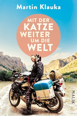 Bild: Abenteuerreportage mit Martin Klauka zu "Mit der Katze weiter um die Welt"