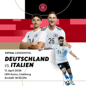 Family & Friends / DFB-Mitarbeiter - Futsal-Länderspiele