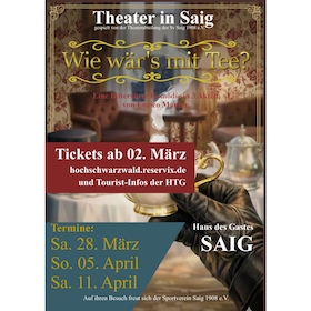 Bild: Theater in Saig - Wie wär's mit Tee?