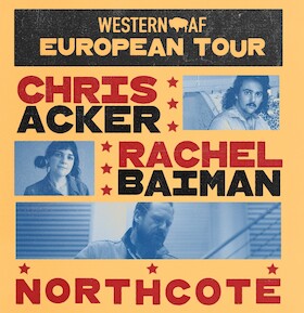 Bild: WESTERN AF EU Tour feat. Chris Acker, Rachel Baiman & Northcote