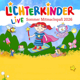 Bild: Lichterkinder - Live - Sommer Mitmachspaß 2026