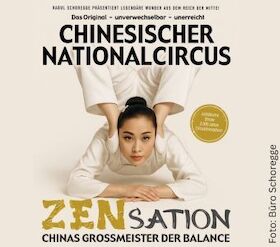 Bild: Chinesischer Nationalcircus - ZENsation - Chinas Grossmeister der Balance