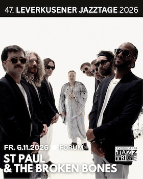 Bild: St. Paul & The Broken Bones | Nils Landgren Funk Unit| Young Gun Silver Fox