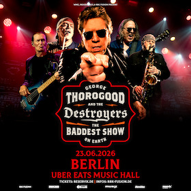 Bild: George Thorogood & The Destroyers - The Baddest Show On Earth Tour 2026