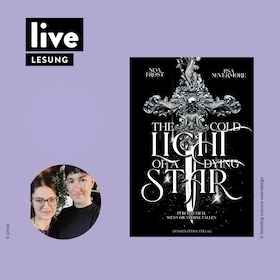 Bild: LESUNG: Noa Frost & Lisa Nevermore - "The cold light of a dying star"