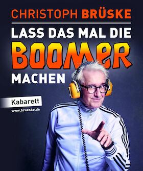 Bild: Christoph Brüske - "Lass das mal die Boomer machen"