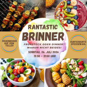 Bild: Rantastic Brinner – Breakfast meets Dinner- Kunterbunt- Der Juli Brinner