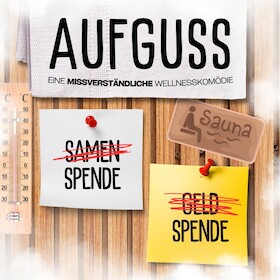 Bild: Aufguss - Die missverständliche Wellnesskomödie