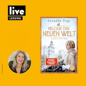 Bild: LESUNG: Susanne Popp - "Melodien der neuen Welt - Auftakt in New York"