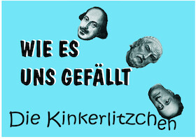 Bild: Die Kinkerlitzchen - Wie es uns gefällt