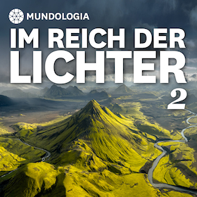 Bild: MUNDOLOGIA: Im Reich der Lichter 2