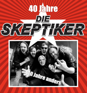 Bild: Die Skeptiker - 40 Jahre Die Skeptiker – 40 Jahre anders