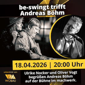 Bild: be-swingt trifft Andreas Böhm | Magdeburg | machwerk