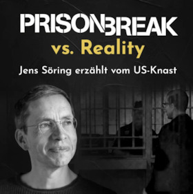 Bild: Jens Söring - Prison Break vs. Reality