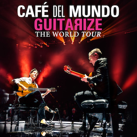 Bild: CAFÉ DEL MUNDO - Guitarize The World Tour 2026