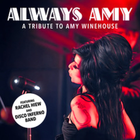 Bild: ALWAYS AMY - A Tribute to Amy Winehouse feat. Rachel Hiew
