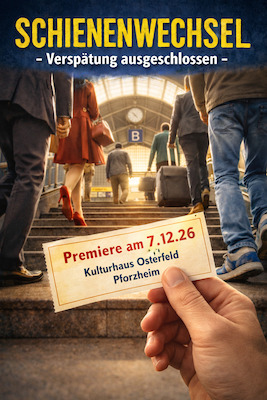 Bild: Schienenwechsel - Verspätung ausgeschlossen - Eine Produktion des »Kultur im Osterfeld e.V.«