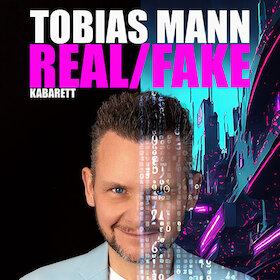 Bild: TOBIAS MANN - Real/Fake