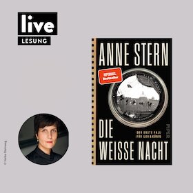 Bild: LESUNG: Anne Stern - "Die weiße Nacht - Der erste Fall für Lou & König"