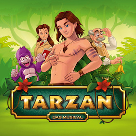Bild: Tarzan - das Musical · Das Highlight für die ganze Familie!