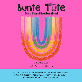 Bild: Bunte Tüte – Das Familienfestival in Berlin