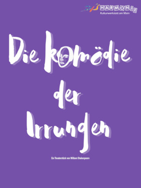 Bild: Theater an der Disharmonie - Komödie der Irrungen