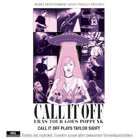 Bild: CALL IT OFF - Eras Tour goes poppunk - Germany 2026