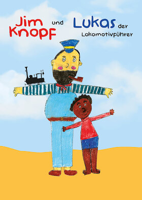 Bild: Jim Knopf und Lukas der Lokomotivführer - Ein Schauspiel für Kinder nach dem Kinderbuch von Michael Ende