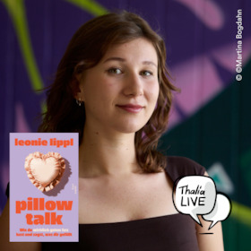 Leonie Lippl - Talk mit Leonie Lippl - "Pillow Talk"