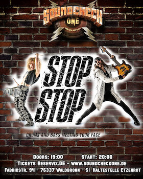 Bild: STOP STOP - Drums & Bass Melting Your Face + Support: TBA