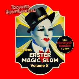 Bild: Hessens erster Magic Slam - Volume X