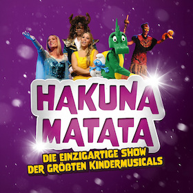 Bild: Hakuna Matata - Die einzigartige Kindermusical-Gala