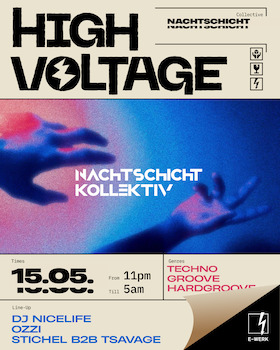 Bild: High Voltage - pres. Nachtschicht Kollektiv