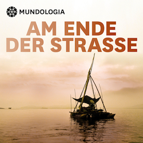 Bild: MUNDOLOGIA: Am Ende der Straße