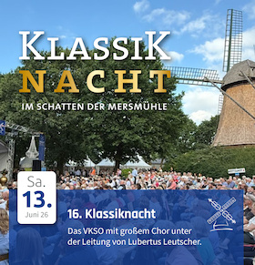 Bild: Klassiknacht im Schatten der Mersmühle - Klassik trifft auf Evergreens