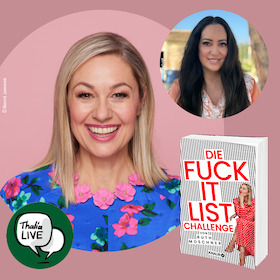 Bild: Ruth Moschners „Die Fuck-it-List-Challenge“: Ein Book-Talk zu mehr Selbstbestimmung!