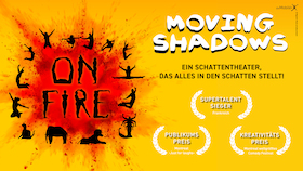 Bild: Moving Shadows - On Fire - Ein Schattentheater, das alles in den Schatten stellt