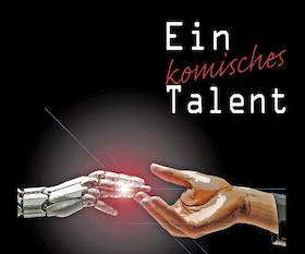 Bild: Ein komisches Talent - Wiederaufnahme