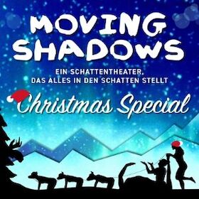 Bild: MOVING SHADOWS - Ein Schattentheater, das alles in den Schatten stellt – Christmas Special