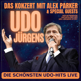 Bild: Die Hommage an UDO JÜRGENS - "Das Konzert mit ALEX PARKER"