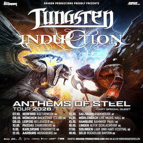 Bild: TUNGSTEN + INDUCTION - Anthems of Steel Tour 2026