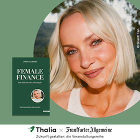 Bild: Thalia x F.A.Z.: Janin Ullman über Female Finance