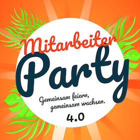 Bild: MA-Party - Gemeinsam feiern, gemeinsam wachsen 4.0