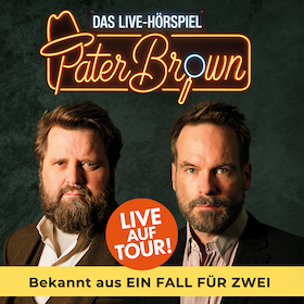 Bild: Pater Brown – Das Live-Hörspiel - Mit Antoine Monot & Wanja Mues