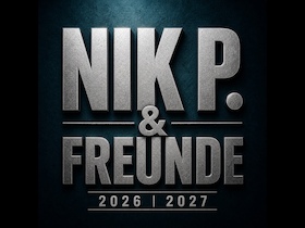 Bild: NIK P. & Freunde - wir wollen feiern mit "Olaf Henning", "Playa Rouge" und "Wir bleiben Wir"